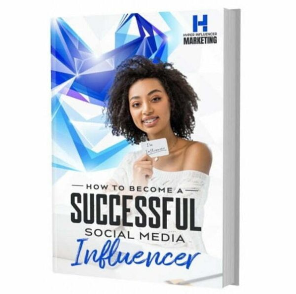 How to Become a Successful Social Media Influencer - eBook with Resell Rights